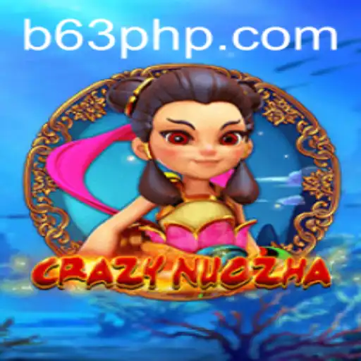 Discovering CrazyNuoZha: A Unique Gaming Experience with 63PHP