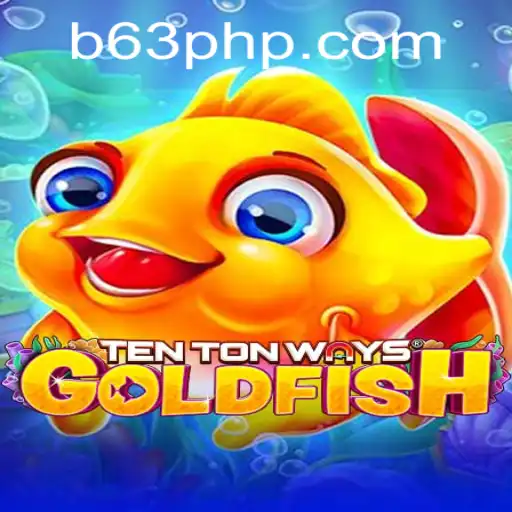 Immersive Experience: Unveiling TenTonWaysGoldfish with 63PHP
